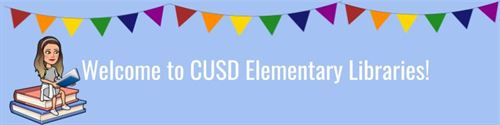 welcome to cusd libraries banner